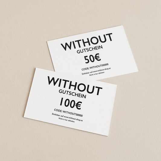 WITHOUT Gutschein