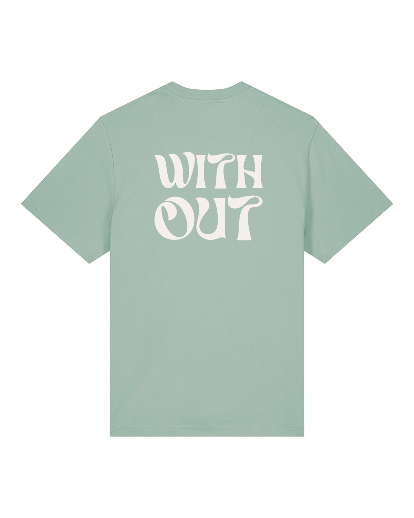 WITHOUT T-Shirt Matcha Back