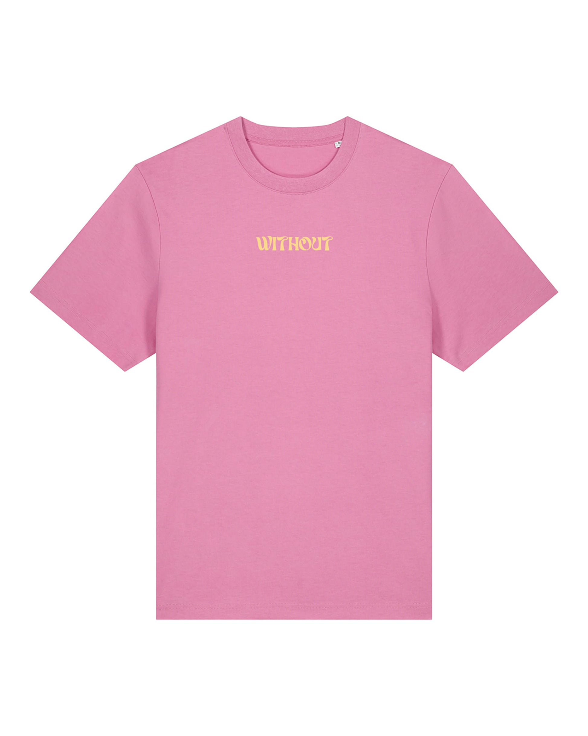 WITHOUT T-Shirt Bubblegum Front