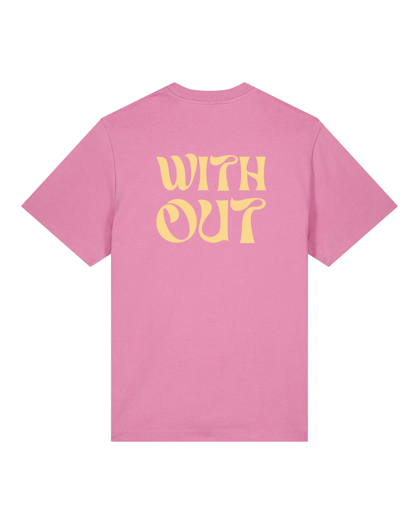 WITHOUT T-Shirt Bubblegum Back
