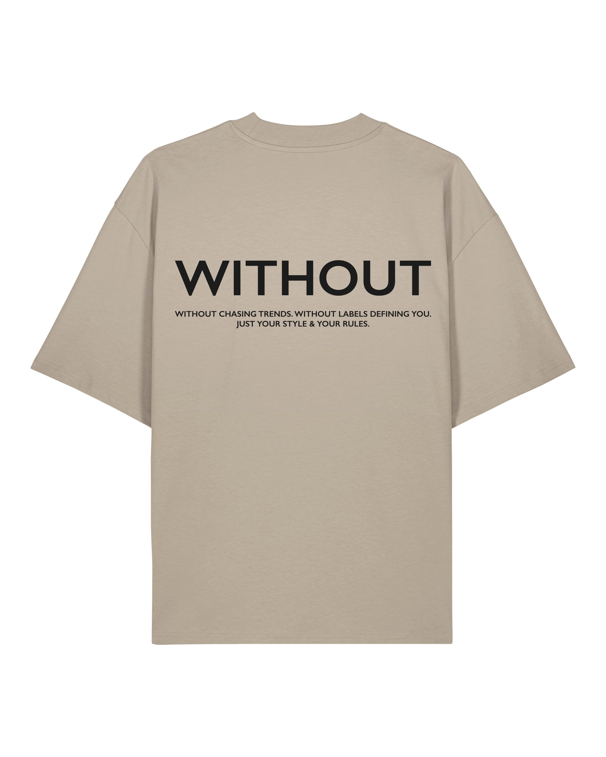 WITHOUT Flatly Statement T-Shirt Stone Back